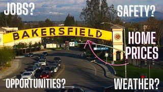 Answering your questions about living in Bakersfield | The Good and the Bad 