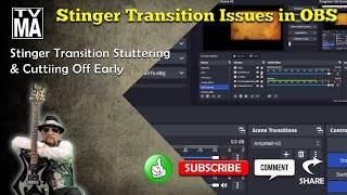 OBS Stinger Transition Issues