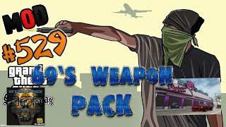 Обзор Модов GTA San Andreas - 69's Weapon Pack + GTA V Bahama Mama's [#529]