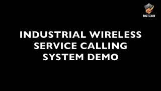 NCTECH - Industrial Wireless Service Calling System Demo