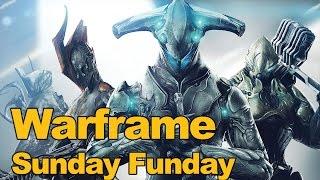 Warframe Gameplay - Sunday Funday Round 76