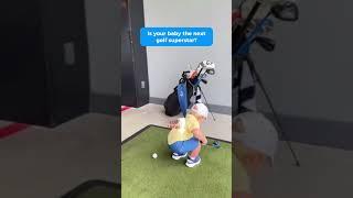 Is your baby the next golf superstar?