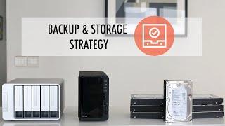 My Storage & Backup Strategy