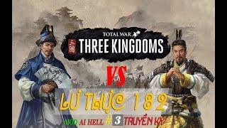 Total War THREE KINGDOMS LƯ THỰC 182 TRUYỀN KỲ#3 ĐẠI CHIẾN LƯU QUAN TRƯƠNG| ĐÀM ĐẠO TAM QUỐC