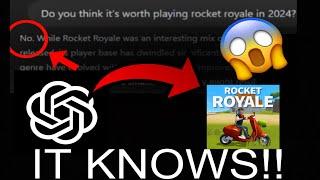 I asked ChatGPT about Rocket Royale, You WON'T Believe what it said