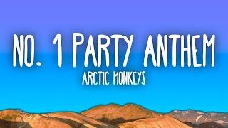 Arctic Monkeys - No. 1 Party Anthem (Lyrics) 1HOUR