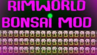 Rimworld Mod Guide: Bonsai Mod! Rimworld Mod Showcase