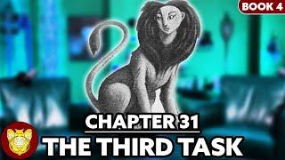 Chapter 31: The Third Task | Goblet of Fire