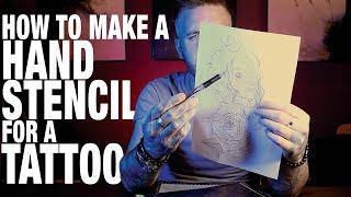 How to make a HAND STENCIL for a TATTOO!