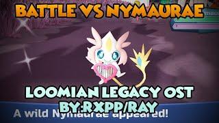 Battle Vs Nymaurae - Loomian Legacy OST (By:Rxpp/Ray)