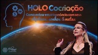 HoloCoCriação - Como Entrar em Ressonância com seus Sonhos - Elainne Ourives