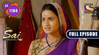 Balwant Meets Sai | Mere Sai - Ep 1104 | Full Episode | 5 April 2022