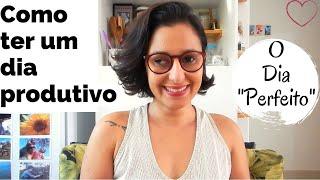 COMO TER UM DIA PRODUTIVO - MEUS 5 PASSOS PARA O DIA "PERFEITO" - Aline Mustafé