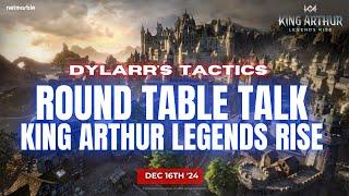 Round Table Talk | A Weekly King Arthur Legends Rise Discussion | Dec 16th 2024