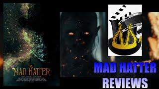 THE MAD HATTER (2021) - Movie Review