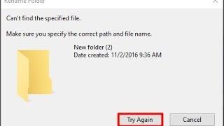 Can't rename file or folder in Windows 10 - SOLVED !