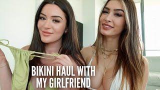 BIKINI TRY ON HAUL WITH MY GIRLFRIEND!