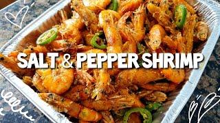 Salt and Pepper Shrimp! 