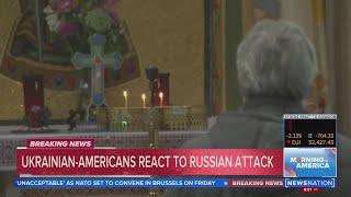 Ukrainian Americans react to Russian attack | Morning in America