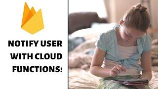 Notify User with Firestore Cloud Function using Firebase Cloud Messaging-FCM | FirebaseTutorials.com