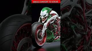 BIKE'S CONVERT TO JOKER  #bike #modified #shorts