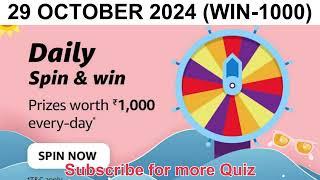 Amazon daily spin and win quiz answer 29 October 2024  #quizplaywin | Quiz Play Win