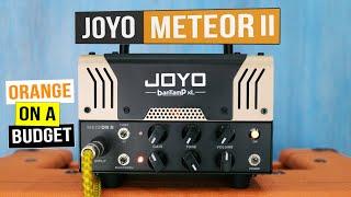 ORANGE On A Budget? JOYO METEOR II XL