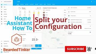 Home Assistant How To - split your configuration files (YAML way)