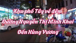 T126: Tham quan cung đường Nguyễn Thị Minh Khai và Hùng vương tại khu phố Tây về đêm