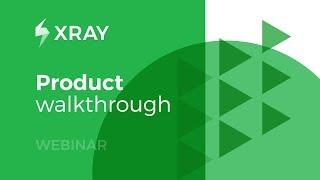 Xray Test Management - Product Walkthrough for Jira Server/DC | Webinar