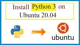 How to install Python 3 on Ubuntu 20.04