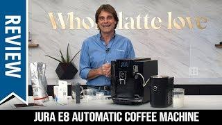 Review: Jura E8 Automatic Coffee Machine