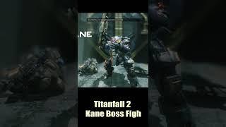 Titanfall 2  Kane Boss Fight