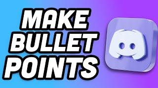 How to Make a BULLET POINT on DISCORD? 2024