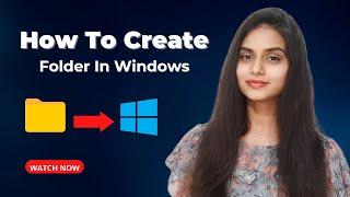 How to create a folder in windows | How to create a folder quickly