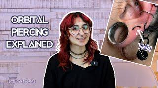 Quick Guide to the Orbital Piercing : What is an Orbital Piercing?