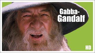 Gabba Gandalf  |  Lord of the Weed [HD]