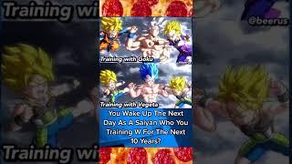 Would You TRAIN With Goku or Vegeta? #dragonball #anime