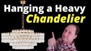 How to Install a Heavy Chandelier or Ceiling Fan