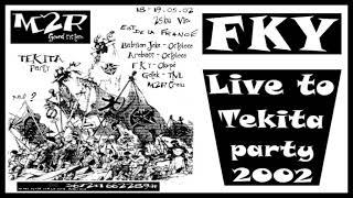 2002 - FKY - Live at Tekita party