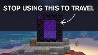 You're using Nether Portals Wrong