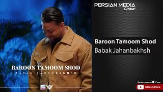 Babak Jahanbakhsh - Baroon Tamoom Shod ( بابک جهانبخش - بارون تموم شد )