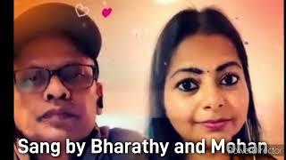 Sang by Bharathy and Mohan