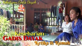 Keseharian gadis dayak ketika dirumah