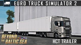 ETS2 1.33 HCT Trailer w/ New Generation Scania R500 - Beyond the Baltic Sea DLC (Finland) - ReShade