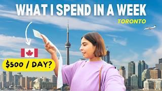 What I Spend In A Week Living In TORONTO (GTA) *realistic* | CANADA