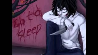 Jeff the killer Go to sleep