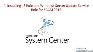 SCCM 2016 Training - 04 Installing IIS Role and Windows Server Update Service Role for SCCM 2016