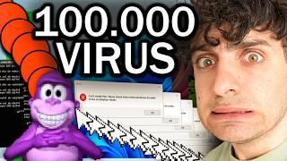 Instale 100.000 VIRUS en mi PC