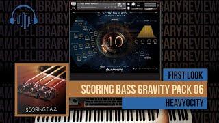 Quick Look: Scoring Bass Gravity Pack 06 by Heavyocity